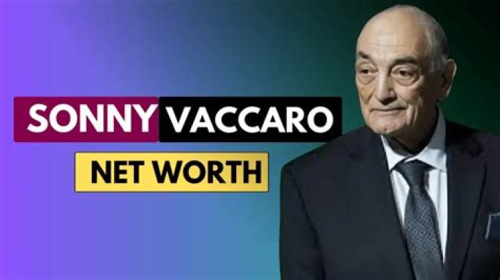 Sonny Vaccaro Net Worth 2024